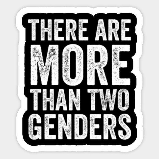 There Are More Than Two Genders Lgbt Gay Pride There Are More Than Two Gender Pride Sticker 